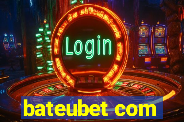 bateubet com